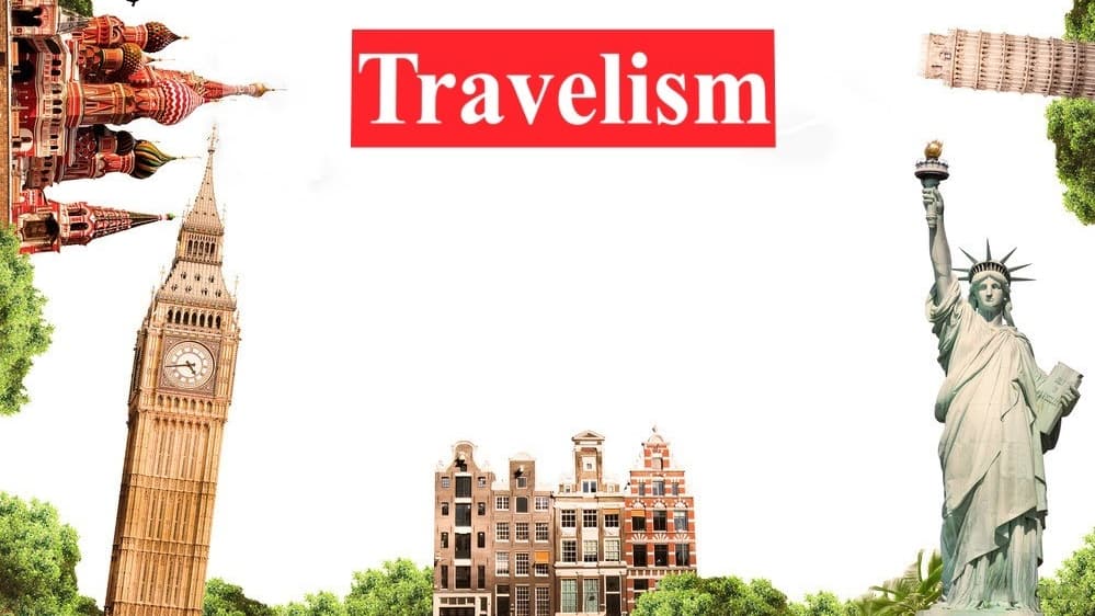 Travelism