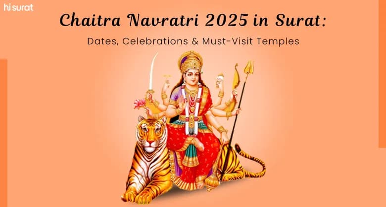 Chaitri Navratri 2025 in Surat: Dates, Celebrations & Must-Visit Temples