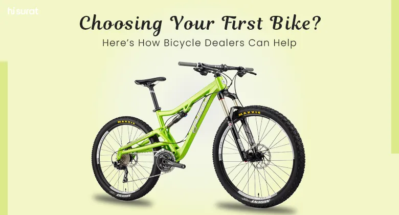 Choosing Your First Bike? Here’s How Bicycle Dealers Can Help